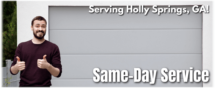 Garage Door Repair Holly Springs GA